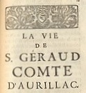 La vie de S. Géraud, comte d'Aurillac