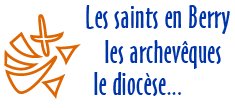 Histoire diocèse de Bourges